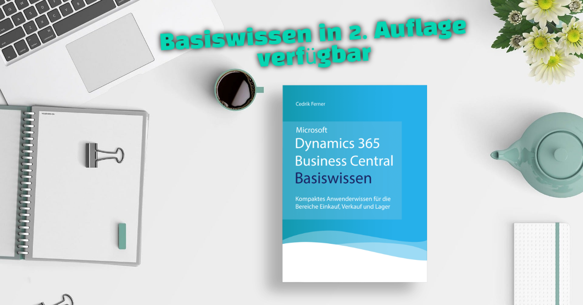 Microsoft Dynamics 365 Business Central Basiswissen Auflage 2