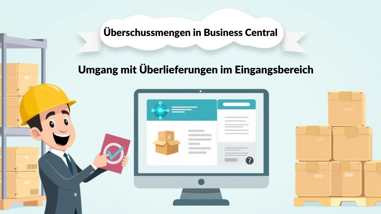 Überschussmengen in Business Central richtig nutzen